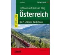 Mit Bahn Und Bus Zum Berg - Österreich
