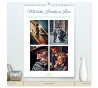 Mit beiden Händen im Leben (hochwertiger Premium Wandkalender 2026 DIN A2 hoch), Kunstdruck in Hochglanz: Kein Filter. Keine Show. Nur echtes Leben ... Für alle, die ehrliche Menschenfeiern.