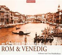 Mit Charles Dickens nach Rom & Venedig [Import]