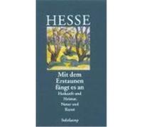 Mit Dem Erstaunen Fängt Es An