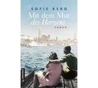 Mit Dem Mut Des Herzens