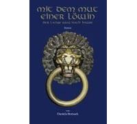 Mit Dem Mut Einer Löwin