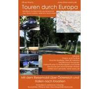 Mit Dem Reisemobil Durch Österreich Und Italien Nach Kroatien