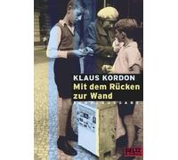 Mit dem Rücken zur Wand. Schulausgabe