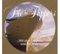 Flippers,die - Mit Den Flippers Um Die Welt [Import]