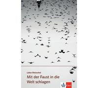 Mit der Faust in die Welt schlagen