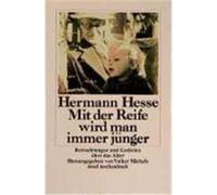 Mit der Reife wird man immer jünger Hesse, Hermann (Auteur)