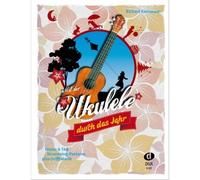 Mit Der Ukulele Duch Das Jahr