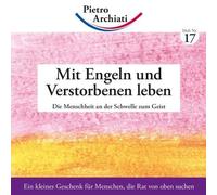 Mit Engeln und Verstorbenen leben: Die Menschheit an der Schwelle zum Geist. Öffentlicher Vortrag in Bielefeld (24. Okotober 2001)