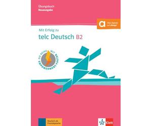 Mit Erfolg zu telc Deutsch B2 - Übungsbuch
