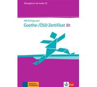 Mit Erfolg zum Goethe-/ÖSD-Zertifikat B1 - Cahier d'exercices Cahier d'exercices avec CD audio - Collectif - Klett Maison Des Langues - Livre CD - Méthode de langue CD