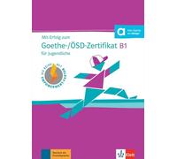 Réussir le Certificat Goethe/ÖSD B1 pour adolescents – Cahier d'évaluation