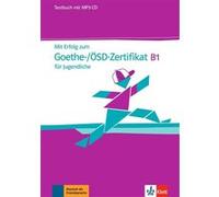 Mit Erfolg zum Goethe-/ÖSD-Zertifikat B1 für Jugendliche - Cahier d'évaluation Collectif (Auteur)