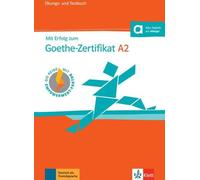 Mit Erfolg zum Goethe-Zertifikat A2. Livre d'exercices et de tests + CD audio