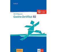 Mit Erfolg zum Goethe-Zertifikat B2 - Cahier d'évaluation