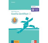 Mit Erfolg zum Goethe-Zertifikat C1 - cahier d'évaluation (adapté examen 2024)