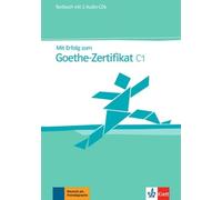 Mit Erfolg Zum Goethe-Zertifikat C1 - Testbuch (2 Cd Audio)