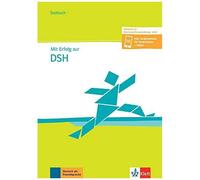Mit Erfolg Zur Dsh - Testbuch