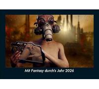 Mit Fantasy durch's Jahr 2026 Fotokalender DIN A5: Monatskalender mit Bild-Motiven aus unterschiedlichen Motiven, Grafiken und Zeichnungen