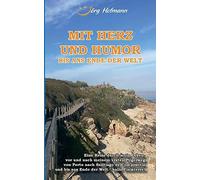 Mit Herz Und Humor Bis Ans Ende Der Welt