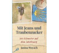 Mit Jeans und Traubenzucker: 300 Kilometer auf dem Jakobsweg