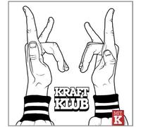 Mit K by Kraftklub (2013-05-04)