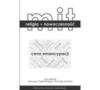 Mit - religia - nowoczesnoœæ Opracowanie zbiorowe (Buch auf Polnisch)