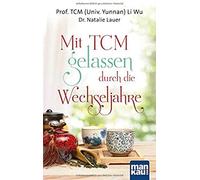 Mit Tcm Gelassen Durch Die Wechseljahre