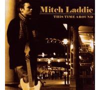 Mitch Laddie - This Time Around