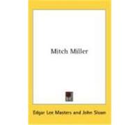 Mitch Miller Masters, Edgar Lee (Auteur)