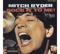 Mitch Ryder & Detroit Wheels - Sock It to Me!
