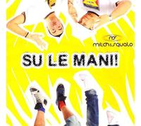 Mitch & Squalo – Su Le Mani – CD + DVD