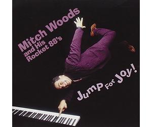 Mitch Woods & His Rocket - Jump for Joy