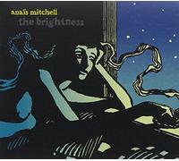 Mitchell, Anais - The Brightness