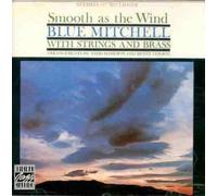 Mitchell,Blue - Smooth As The Wind [Import]