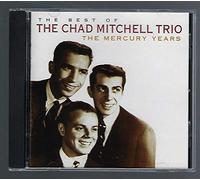 Mitchell, Chad Trio - Best of Mercury Years