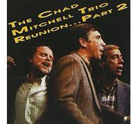 Mitchell, Chad -Trio- - Reunion Part 2