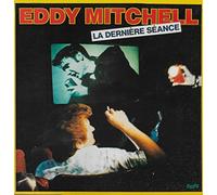 Mitchell, Eddy - La Derniere Seance [Import]