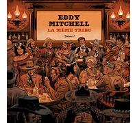 Eddy Mitchell – La Même Tribu Vol. 2 – CD + DVD