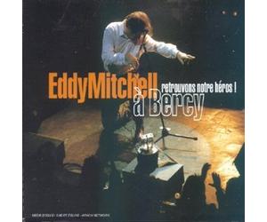 Mitchell, Eddy - Retrouvons notre héros : Eddy Mitchell à Bercy !