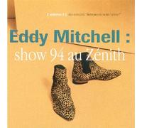 Mitchell, Eddy - Show 94 au Zénith