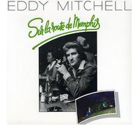 Eddy Mitchell – Sur la route de Memphis