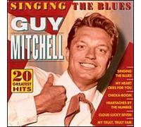 Mitchell, Guy - Singing the Blues-20 Greatest