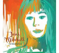 Mitchell, Joni - Live Radio Broadcasts [Import]