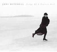 Mitchell, Joni - Songs of a Prairie Girl [Import]