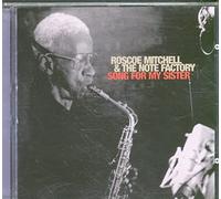 Mitchell, Roscoe - Songs For My Sister