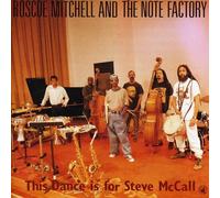 Mitchell, Roscoe - This Dance Is Foe Steve Call