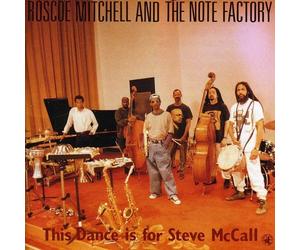 Mitchell, Roscoe - This Dance Is Foe Steve Call