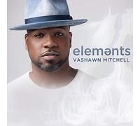 Vashawn Mitchell - Elements [Cd]