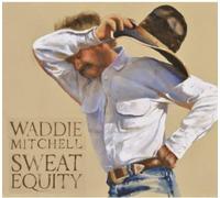 Mitchell, Waddie - Sweat Equity
